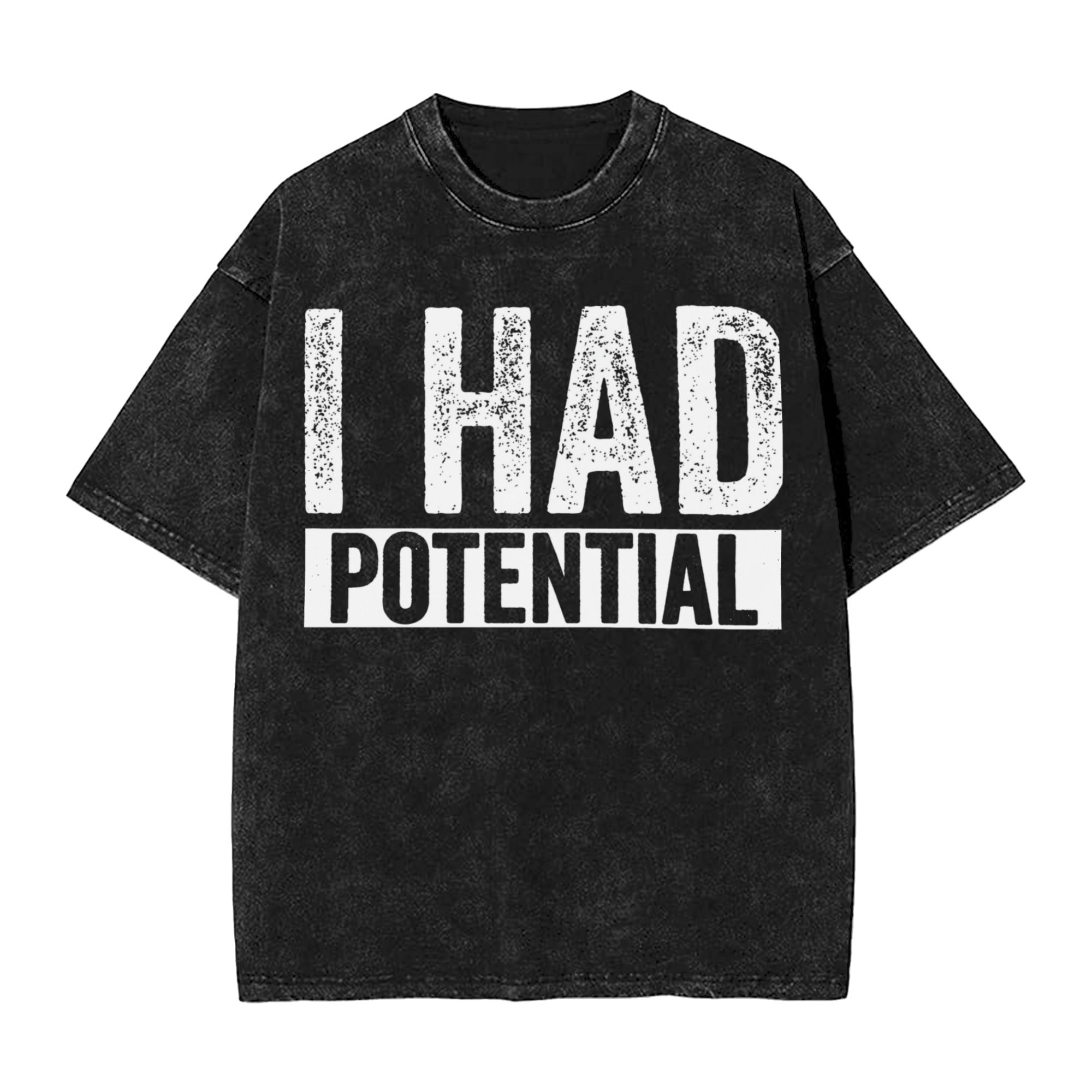 Summer Clothing Ideas - I Had Potential T-Shirts for Men